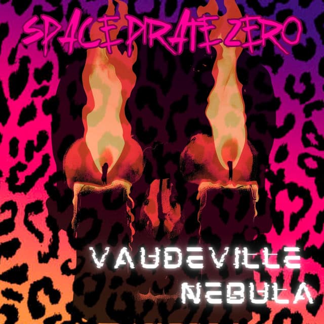 Vaudeville Nebula